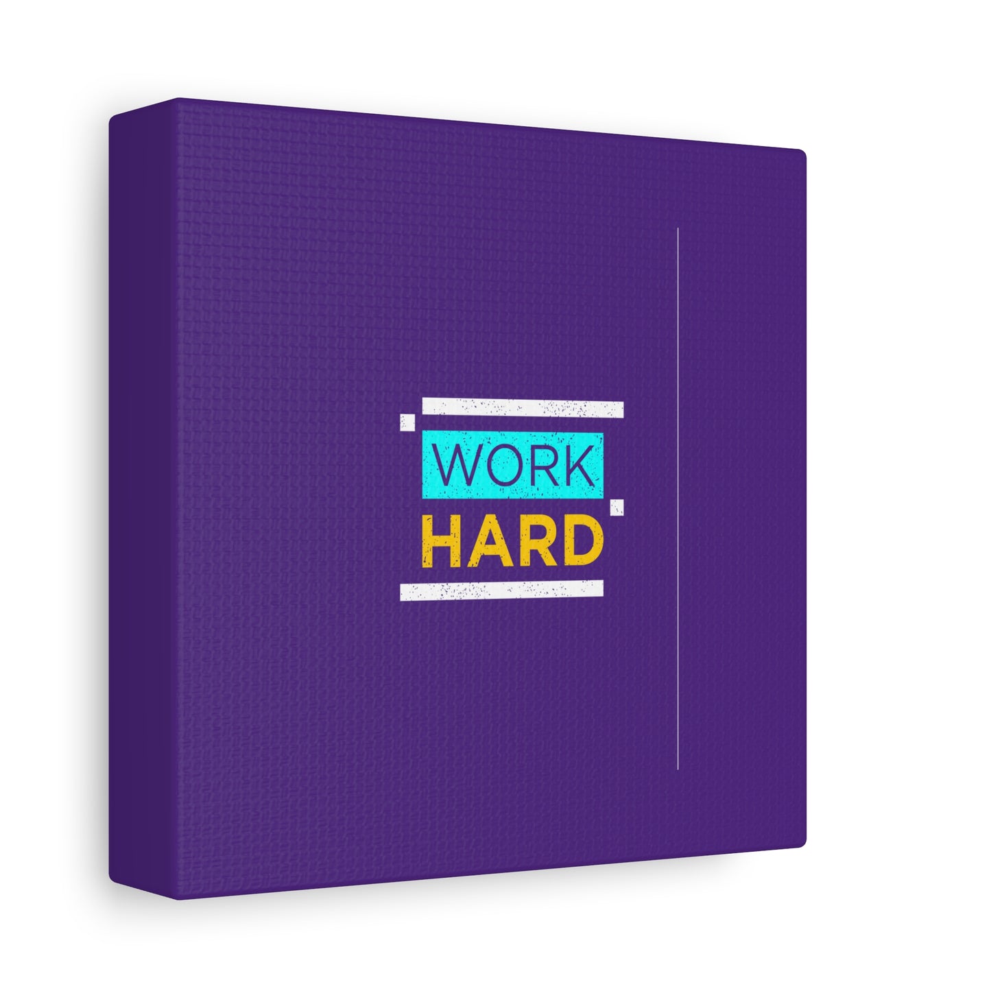 Work Hard Matte Canvas, Stretched, 1.25"