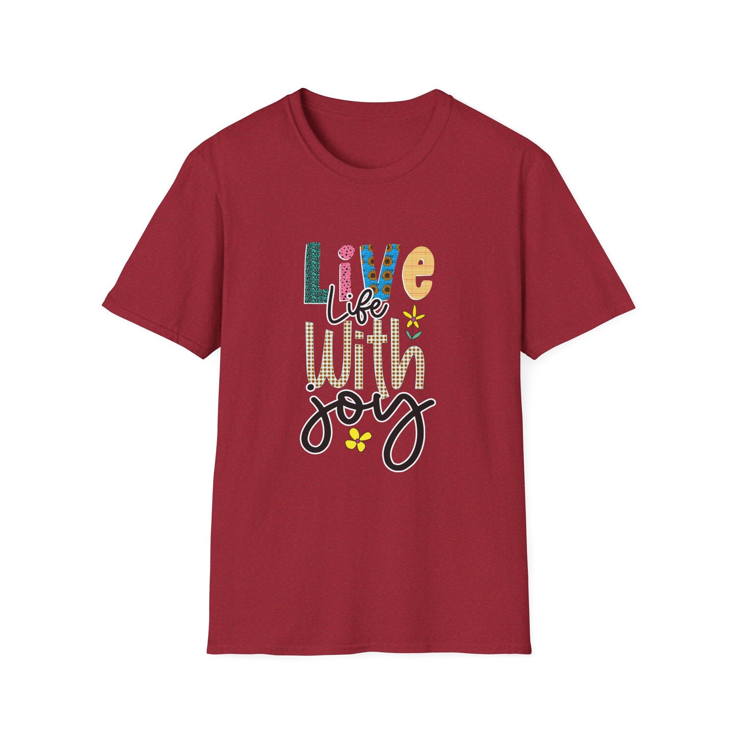Live life with joy Unisex Softstyle T-Shirt