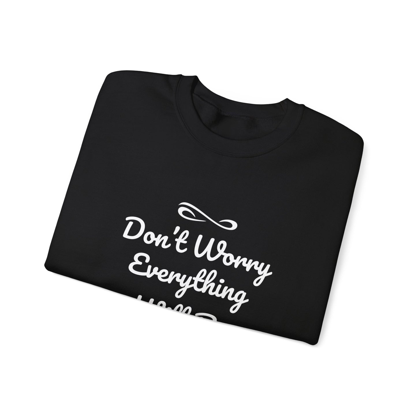 Don't Worry Everything Will Be Okey Unisex Heavy Blend™ Crewneck Sweatshirt