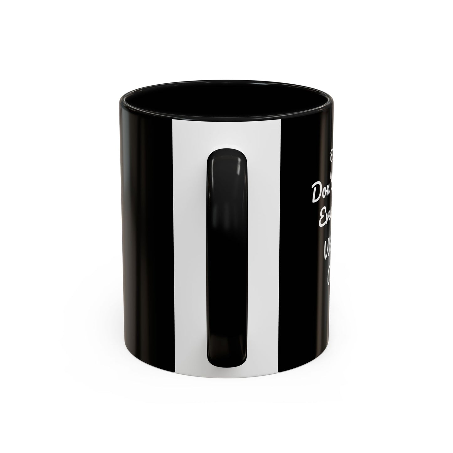 Don't Worry Everything Will Be Okey Accent Coffee Mug (11, 15oz)