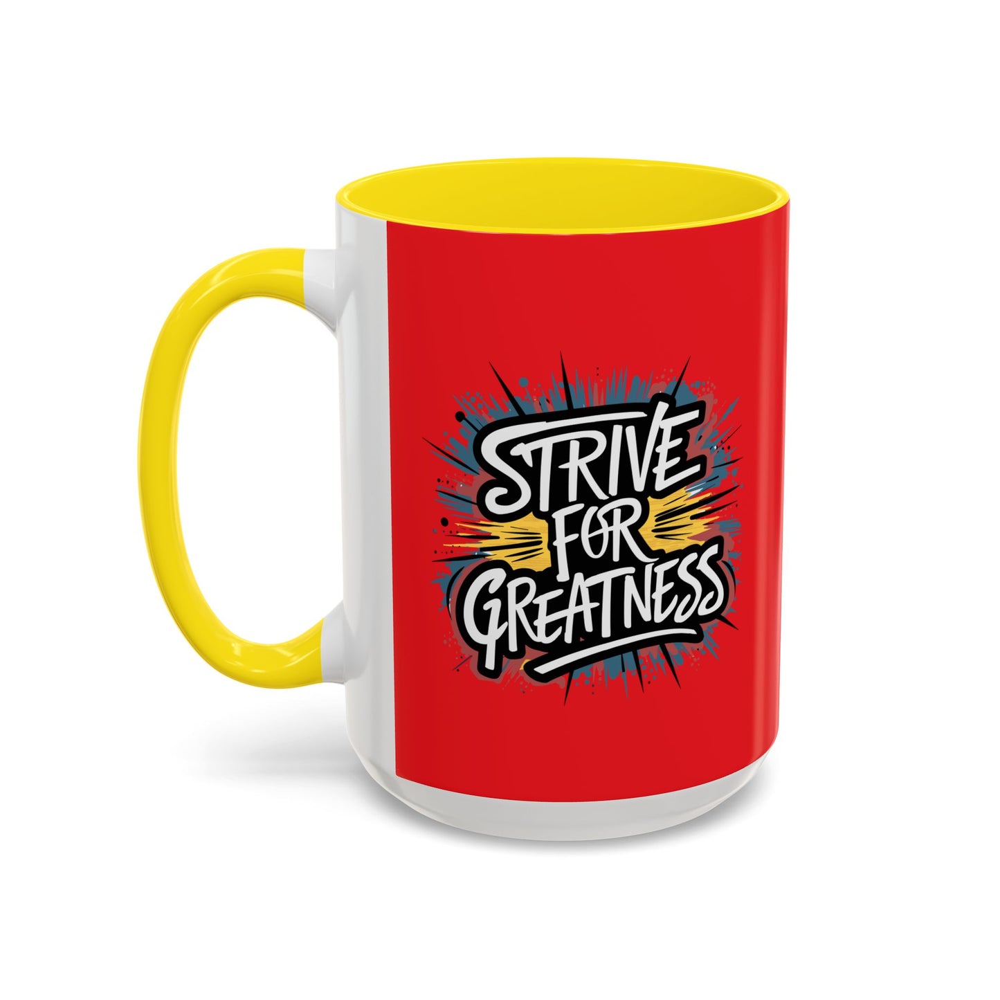 Strive For Greatness Accent Coffee Mug (11, 15oz)
