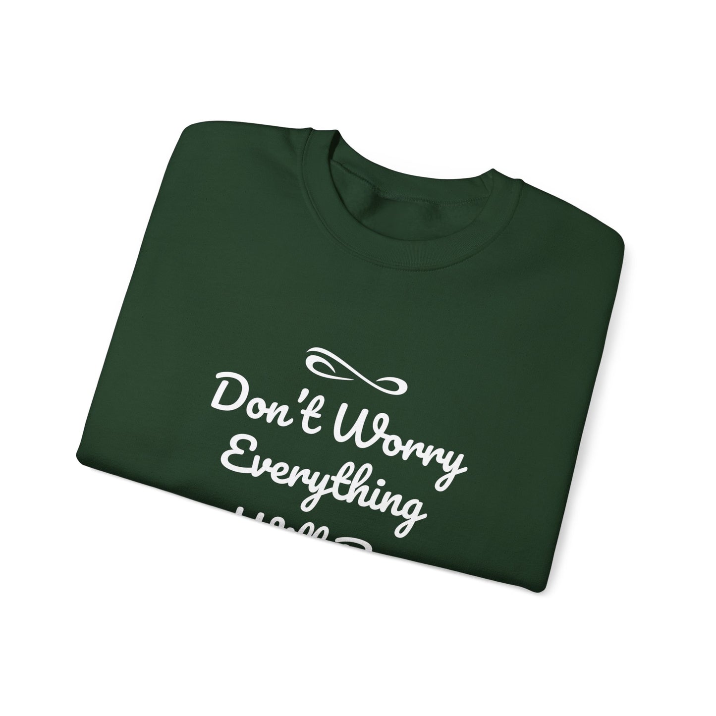 Don't Worry Everything Will Be Okey Unisex Heavy Blend™ Crewneck Sweatshirt