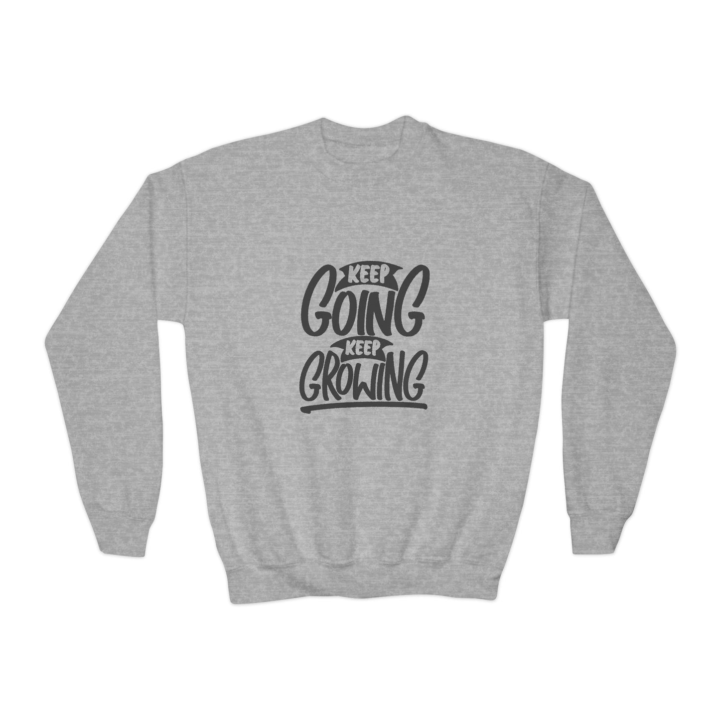 Keep Going Keep Growing Youth Crewneck Sweatshirt
