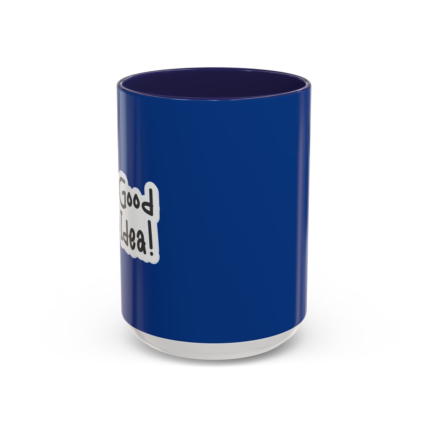 Good Idea Accent Coffee Mug (11, 15oz)