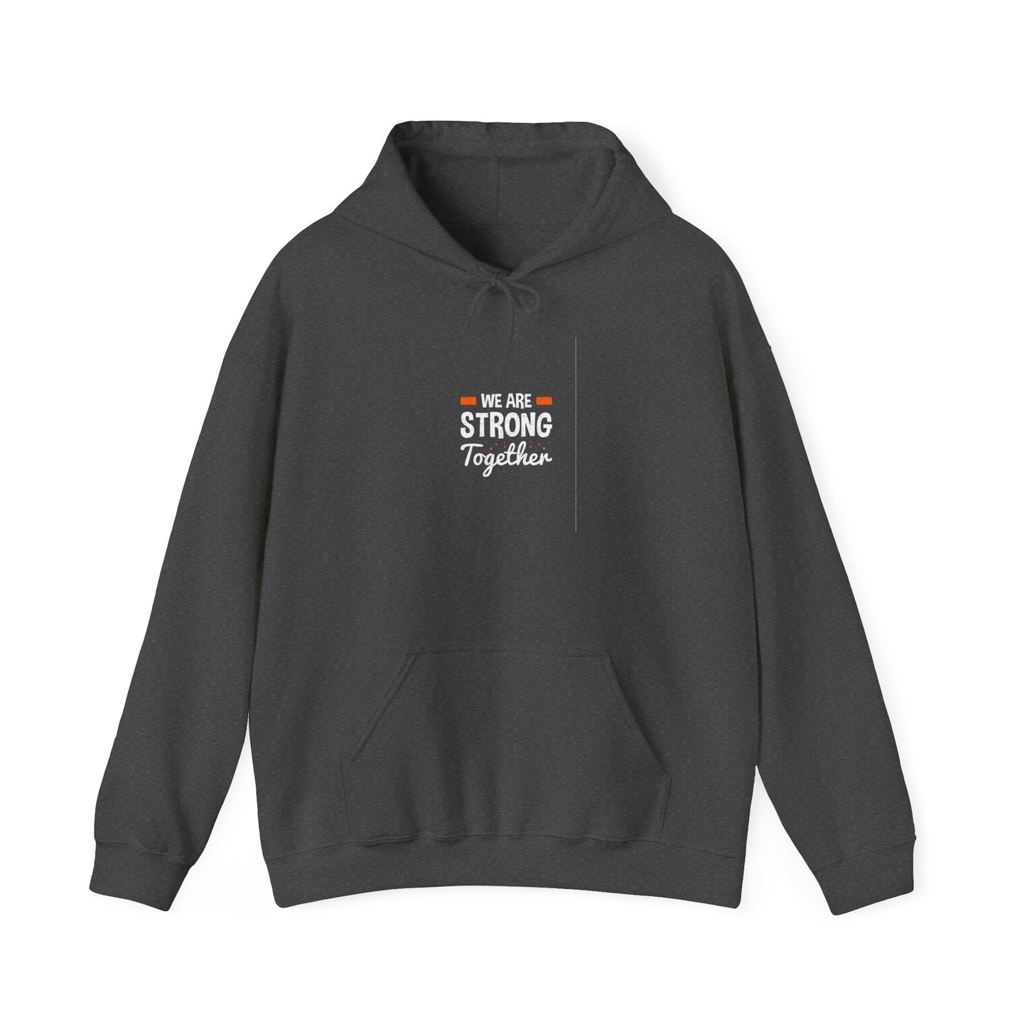 We Are Strong Together Unisex Heavy Blend™ Hooded Sweatshirt