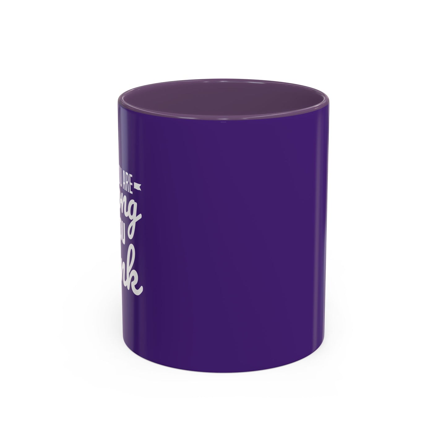 You Are Strong Than You Think Accent Coffee Mug (11, 15oz)