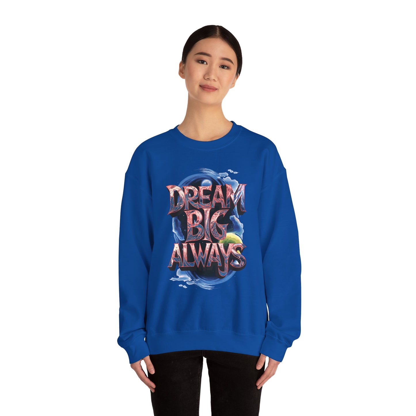 Dream Big Always Unisex Heavy Blend™ Crewneck Sweatshirt
