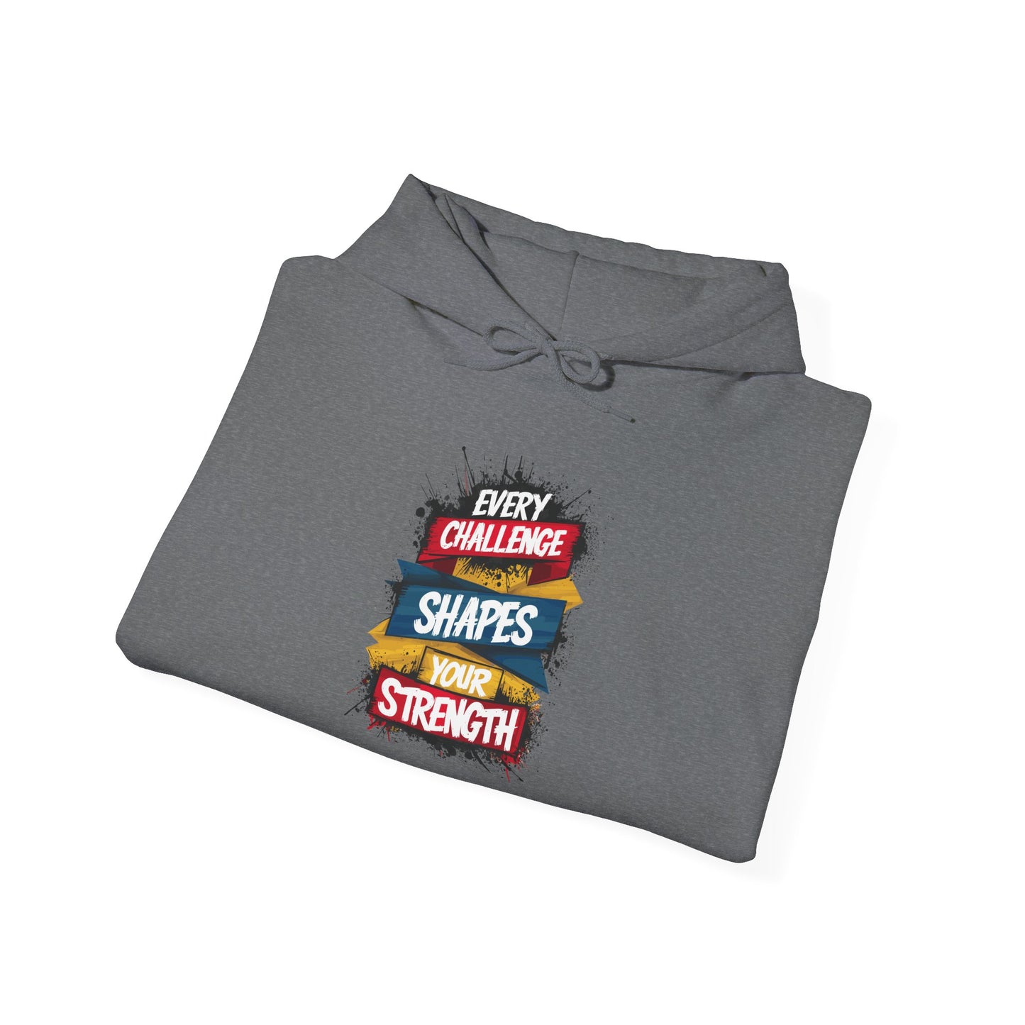 Every Challenge Shapes Your Strength Unisex Heavy Blend™ Hooded Sweatshirt