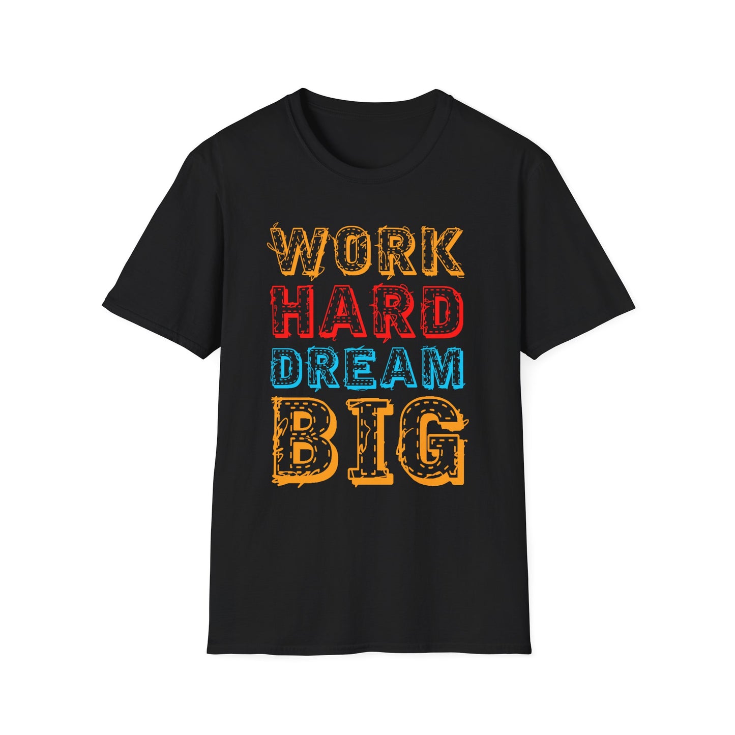 Work Hard Dream Big Unisex Softstyle T-Shirt
