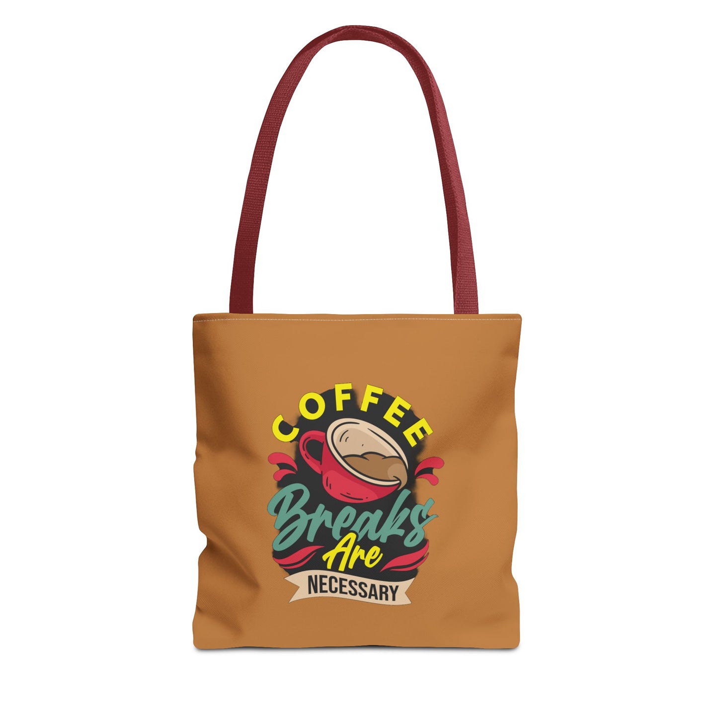 Coffee Breaks Are Necessary Tote Bag (AOP)