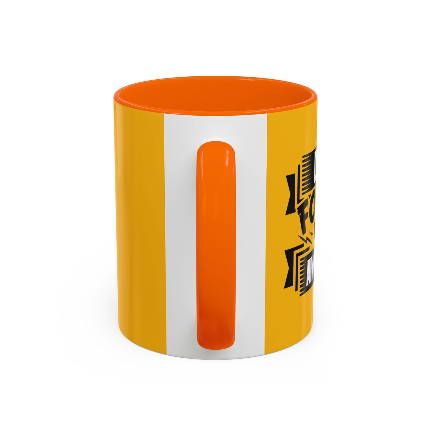 Don't Forget To Be Awesome Accent Coffee Mug (11, 15oz)