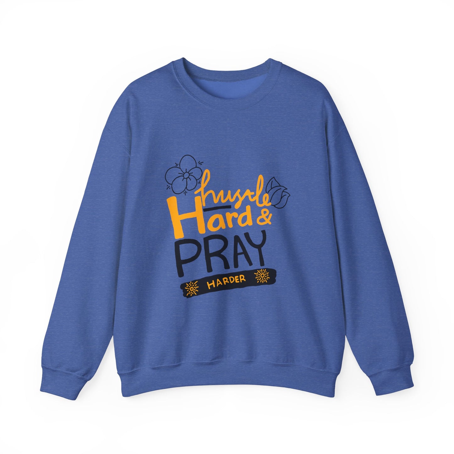 Hustle Hard And Pray Harder Unisex Heavy Blend™ Crewneck Sweatshirt