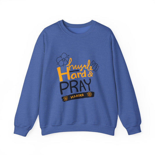 Hustle Hard And Pray Harder Unisex Heavy Blend™ Crewneck Sweatshirt