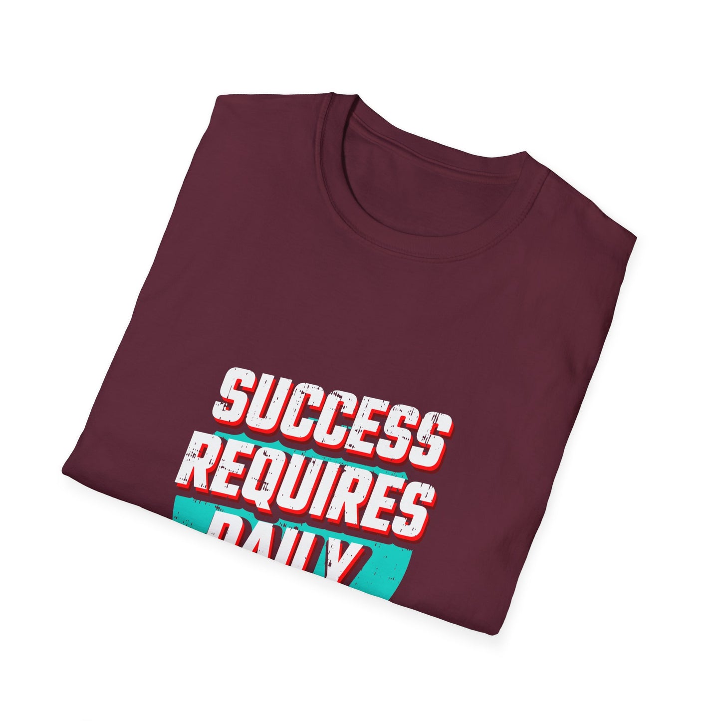 Success Requires Daily Actions Unisex Softstyle T-Shirt