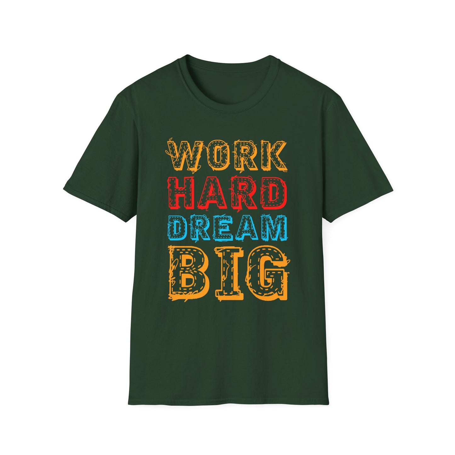 Work Hard Dream Big Unisex Softstyle T-Shirt