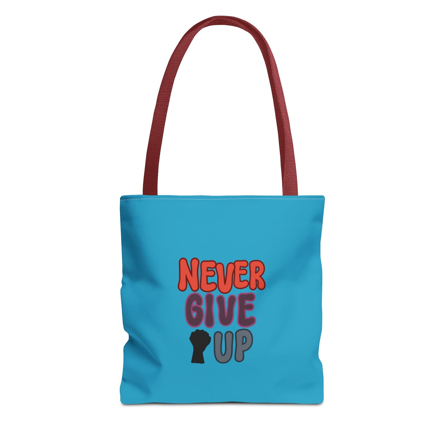 Never Give Up Tote Bag (AOP)