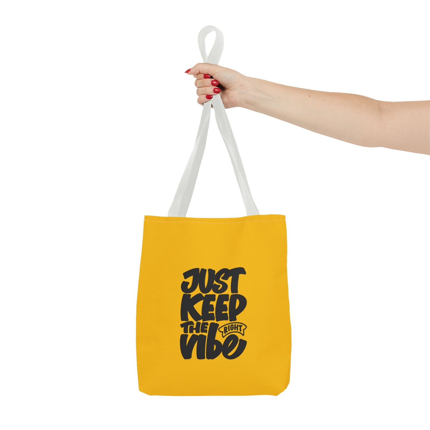 Just Keep The Right Vibe Tote Bag (AOP)