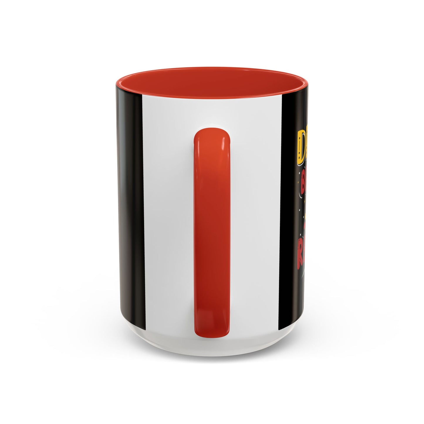 Dream Believe Repeat Accent Coffee Mug (11, 15oz)