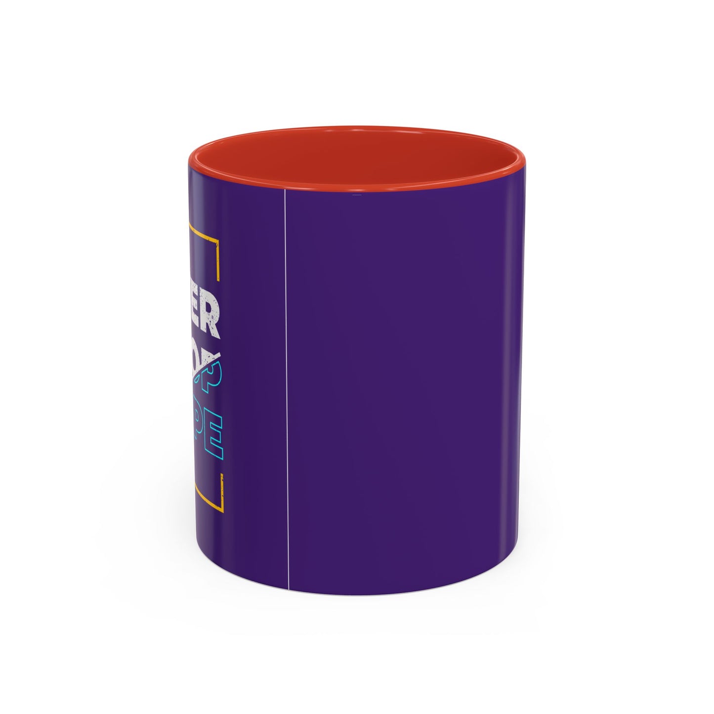 Never Stop Hope Accent Coffee Mug (11, 15oz)