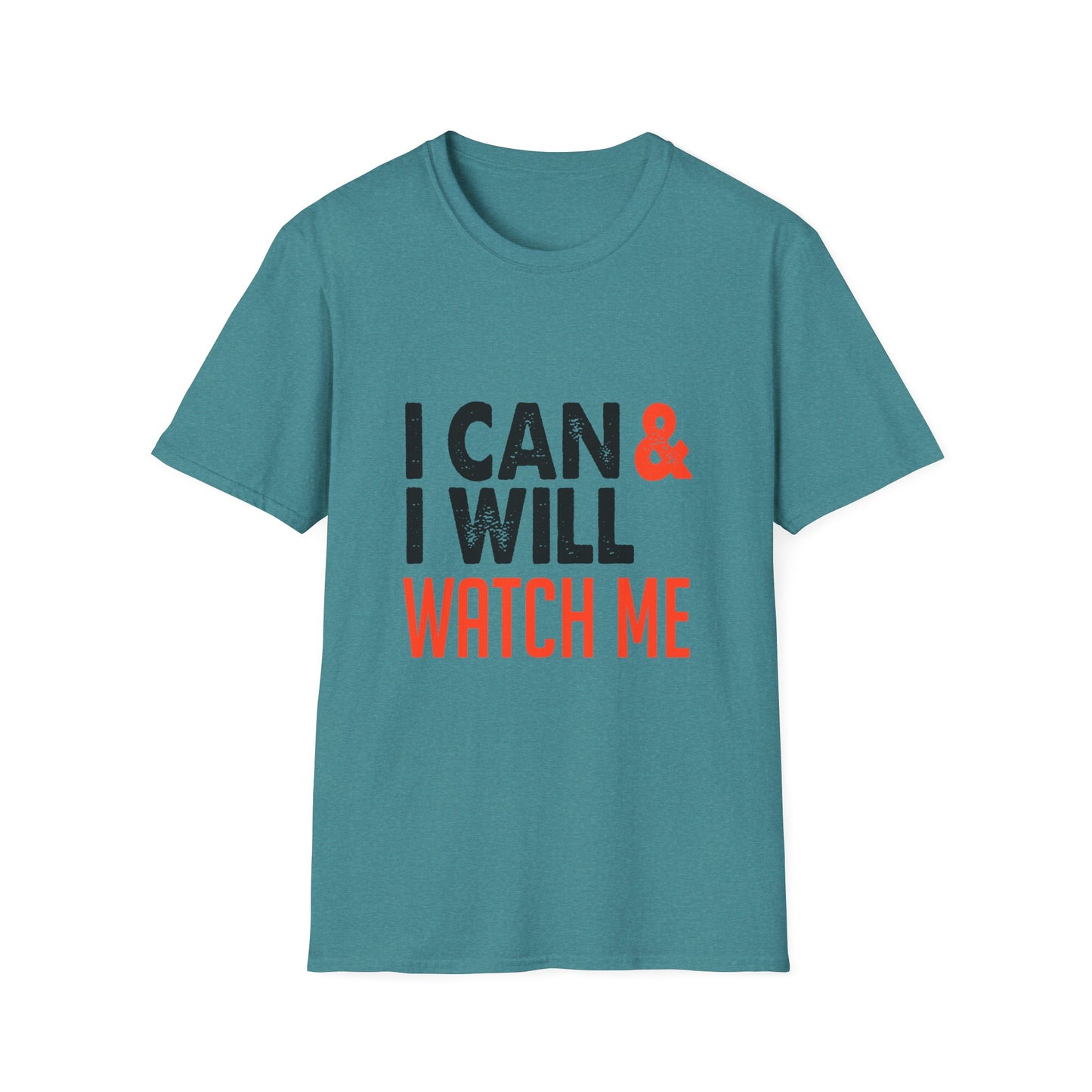 I Can & I Will Watch Me Unisex Softstyle T-Shirt