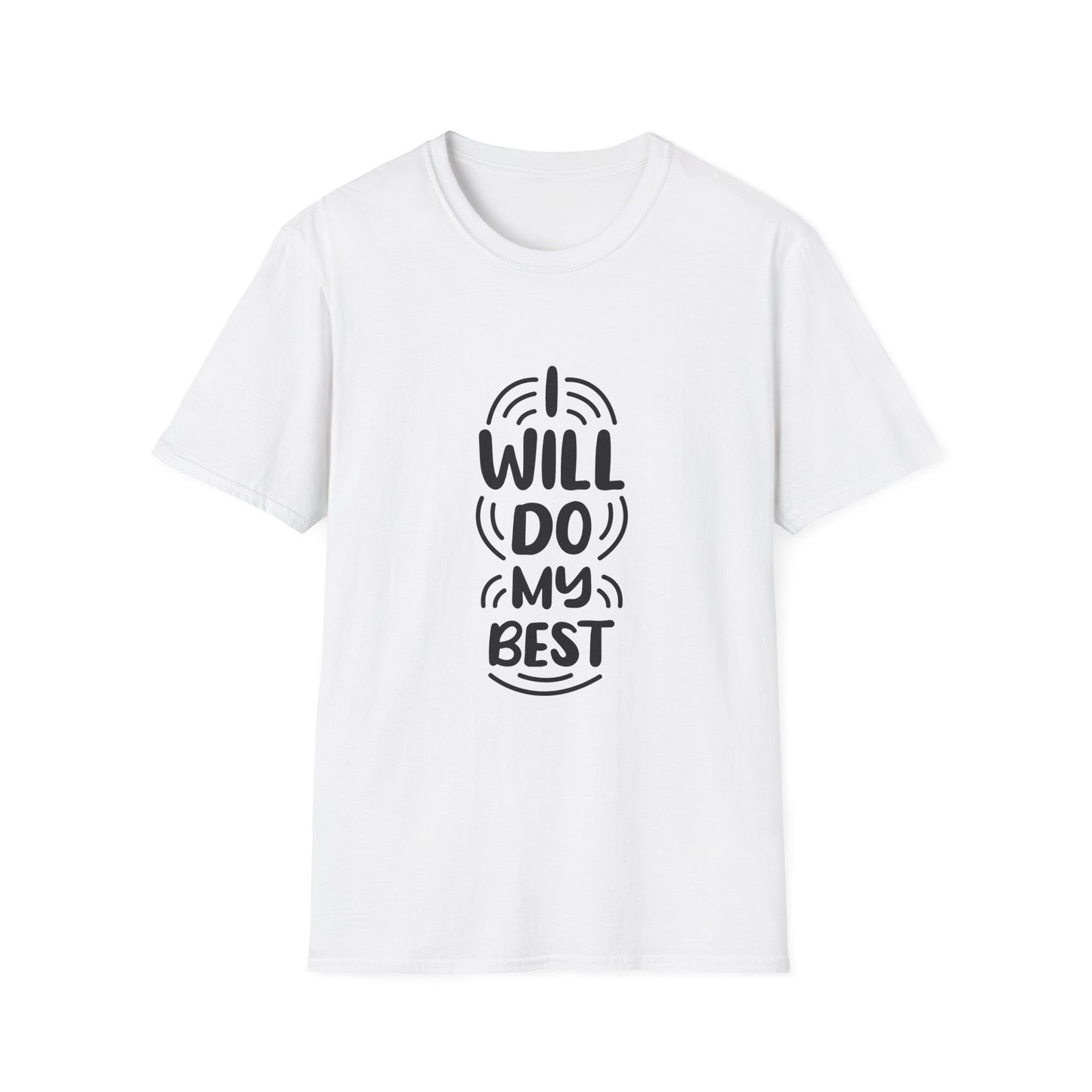I Will Do My Best Unisex Softstyle T-Shirt