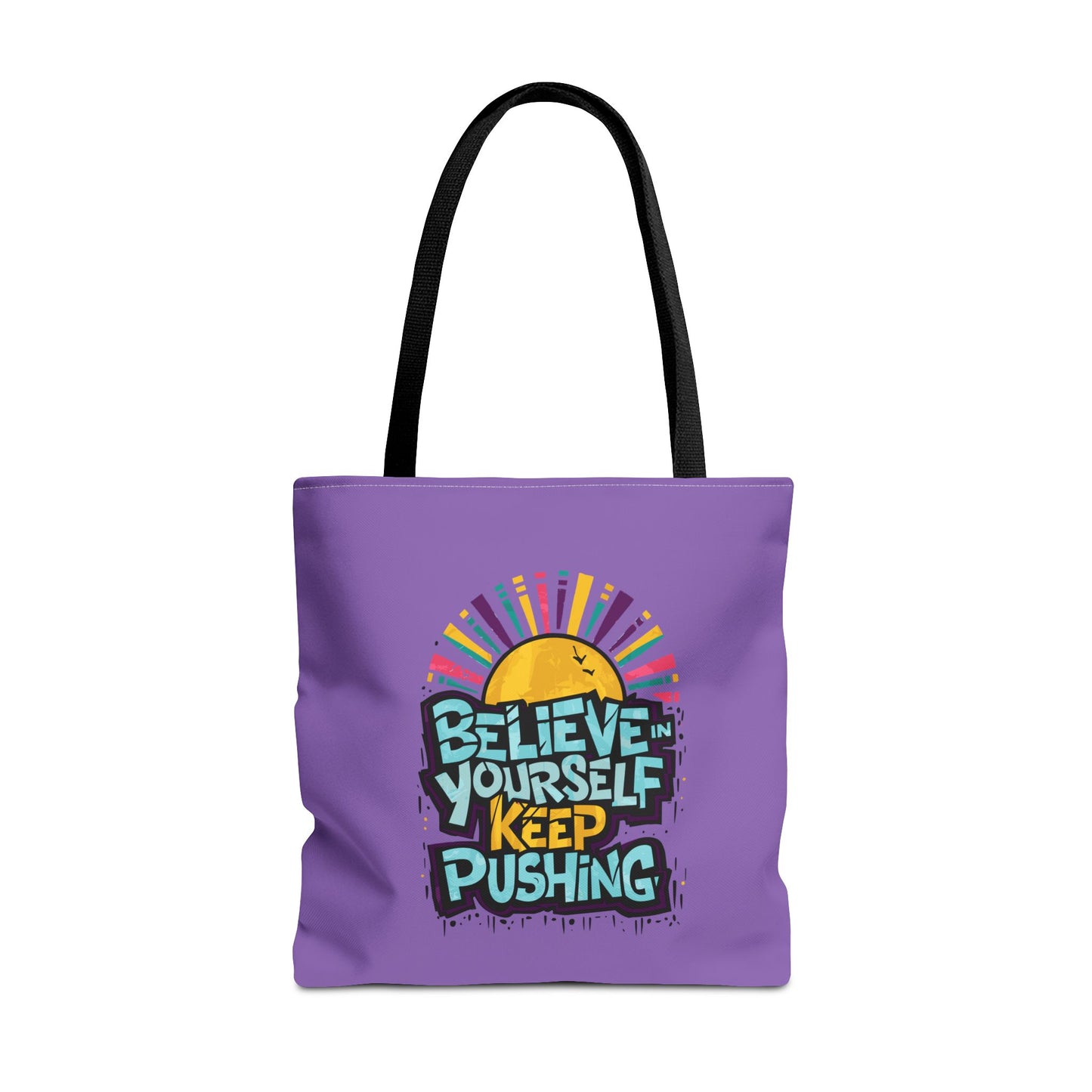 Believe In Yourself Keep Pushing Tote Bag (AOP)