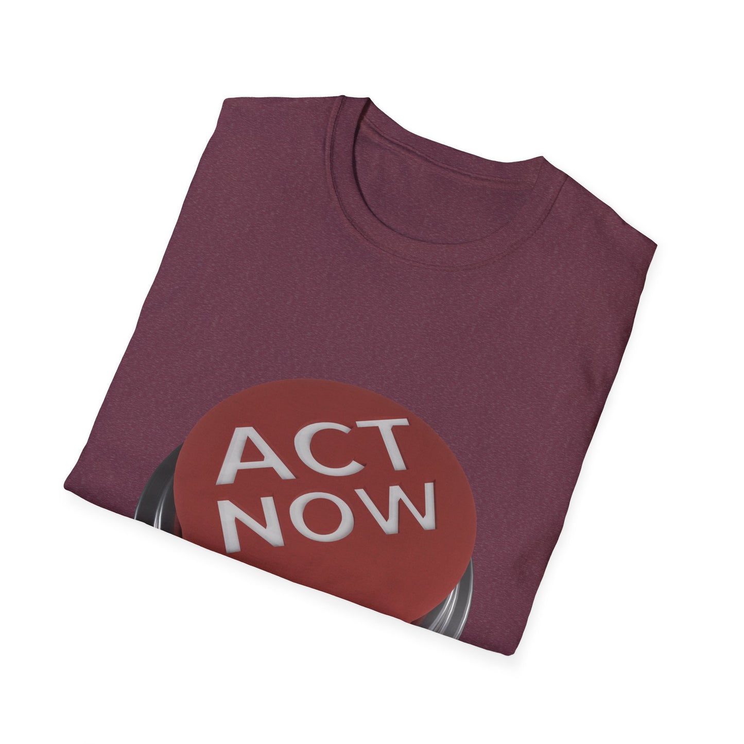 Act Now Unisex Softstyle T-Shirt