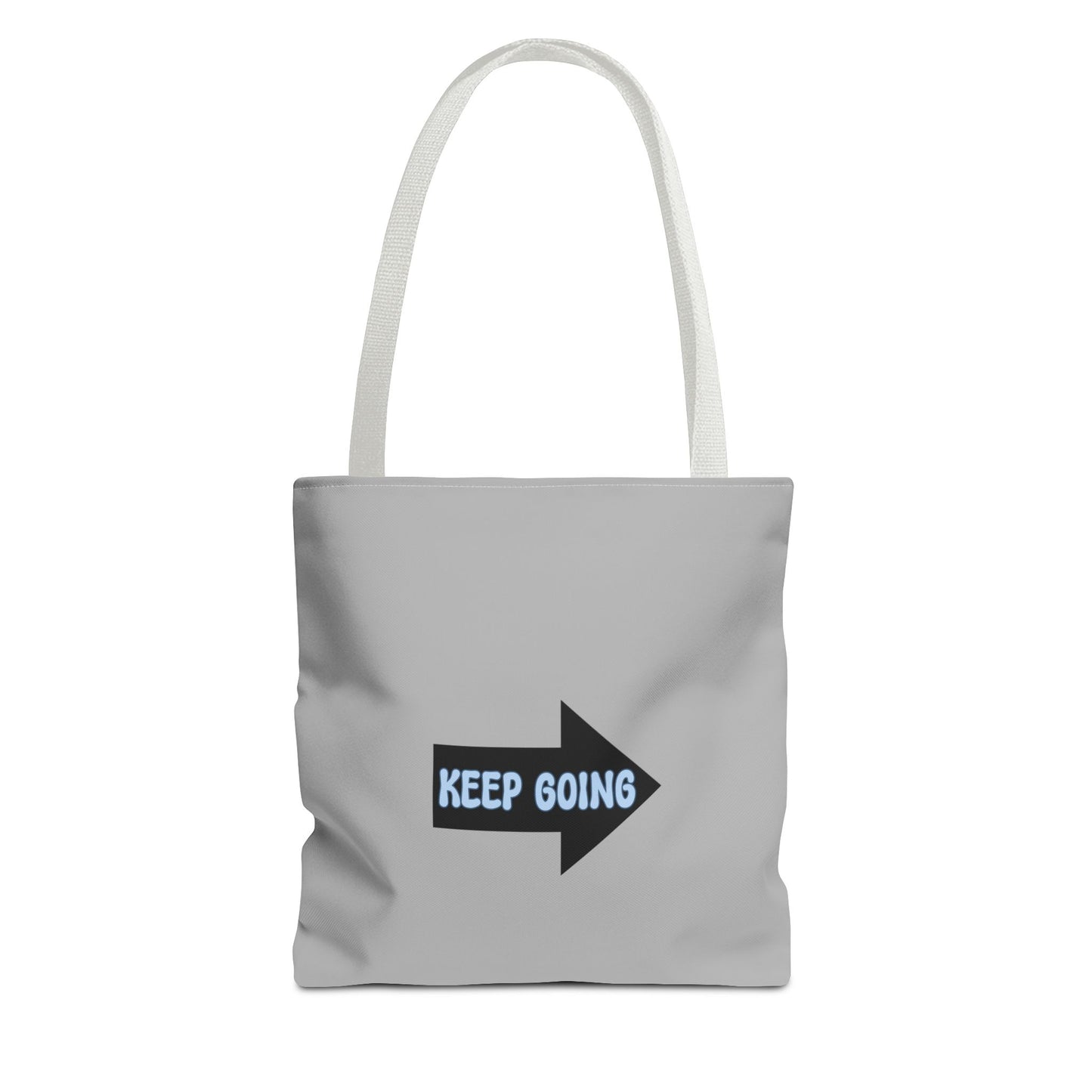 Keep Going Tote Bag (AOP)