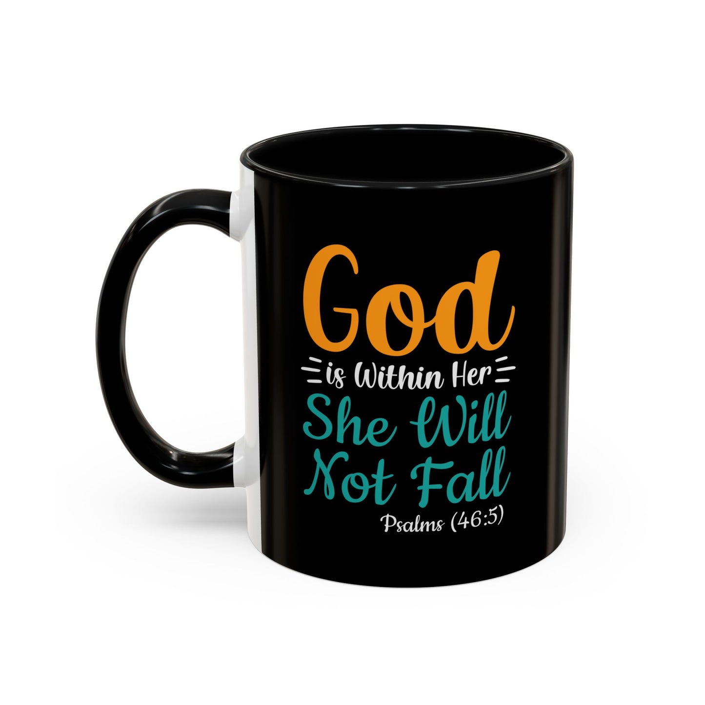 God Is Within Her She Will Not Fall Accent Coffee Mug (11, 15oz)