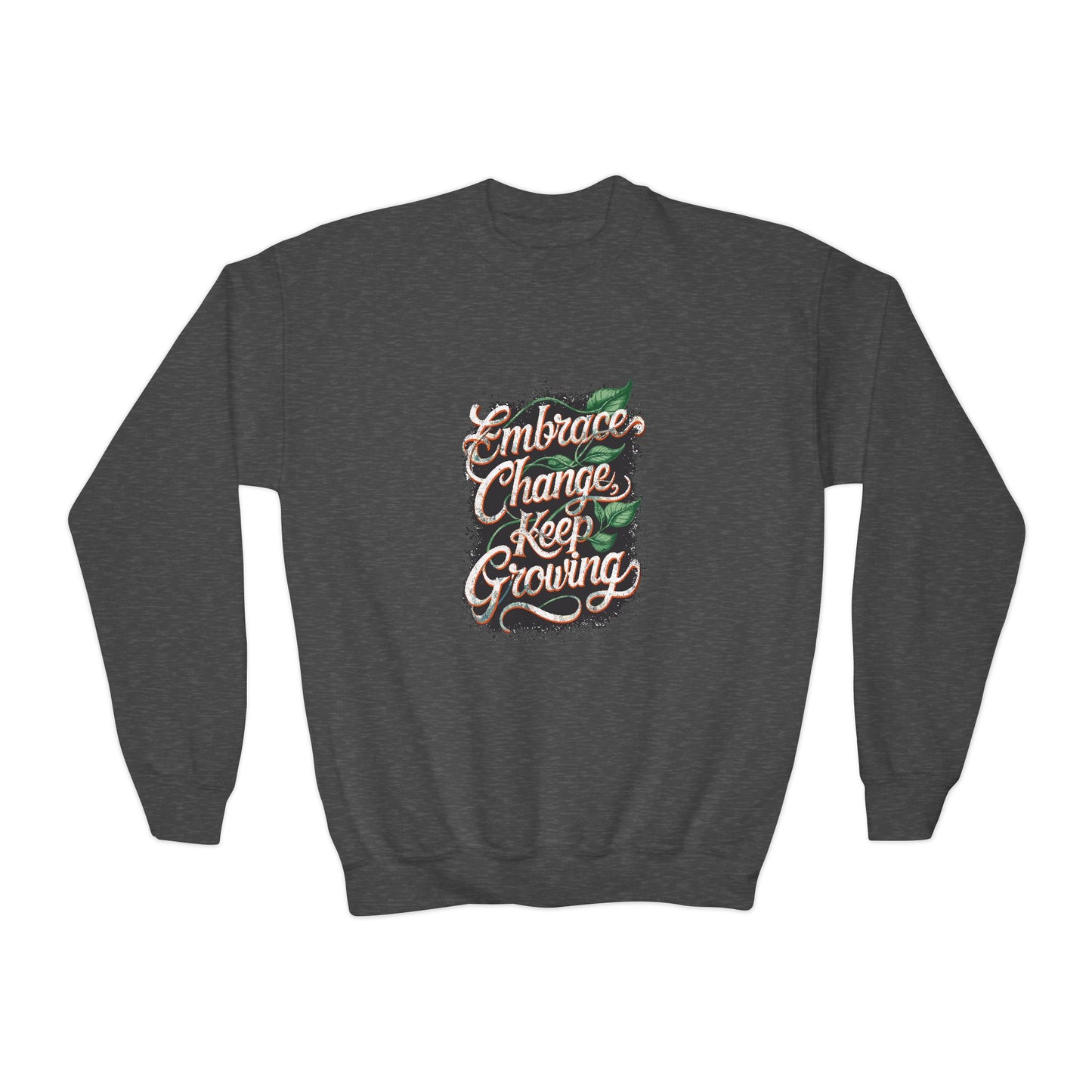 Embrace Change Keep Growing Youth Crewneck Sweatshirt