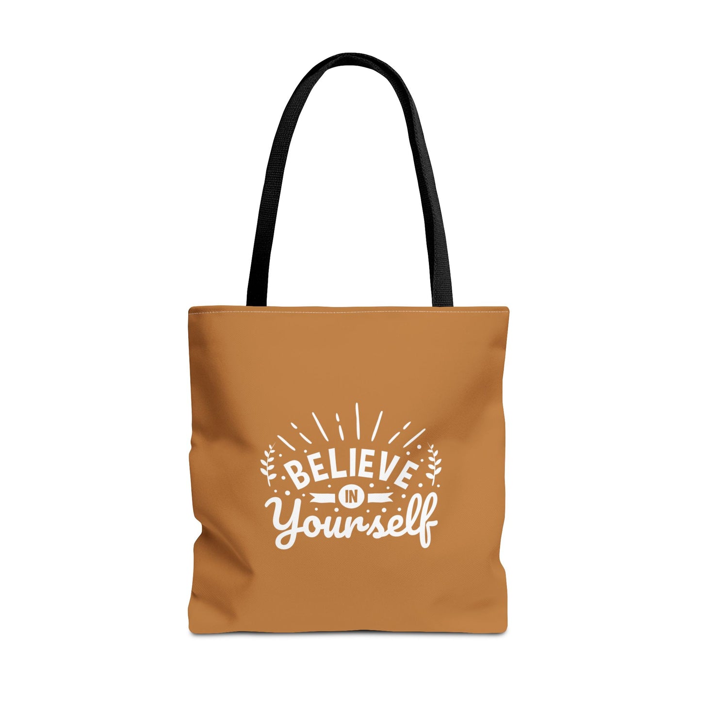 Believe In Yourself Tote Bag (AOP)