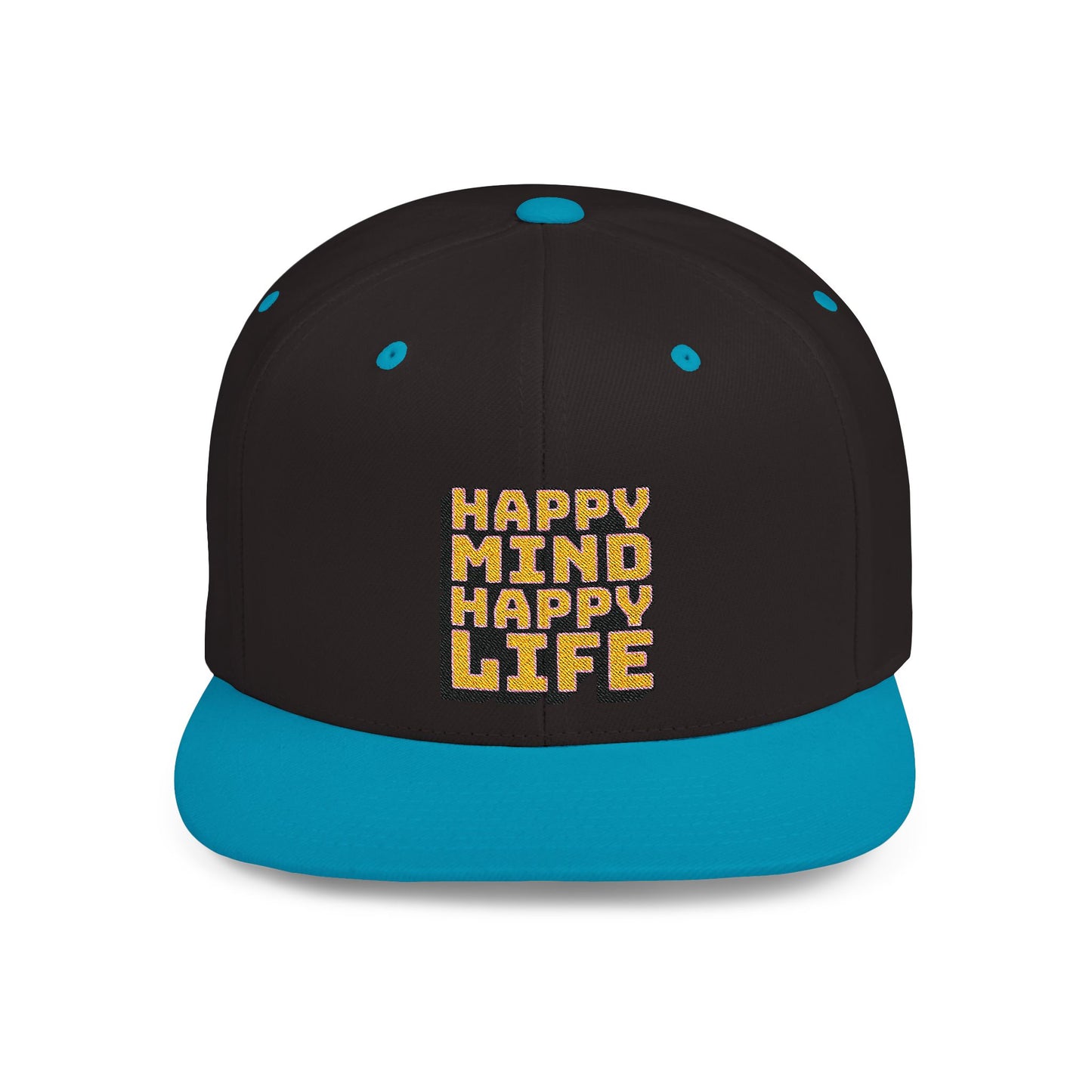 Happy Mind Happy Life Flat Bill Snapback