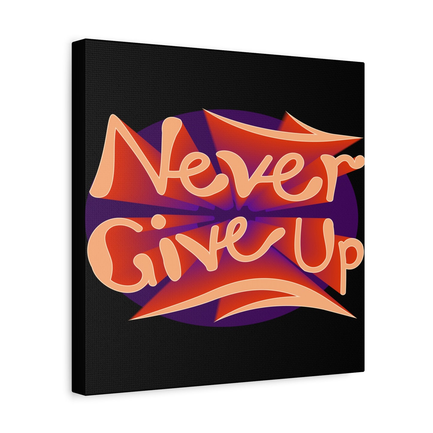 Never Give Up Matte Canvas, Stretched, 1.25"
