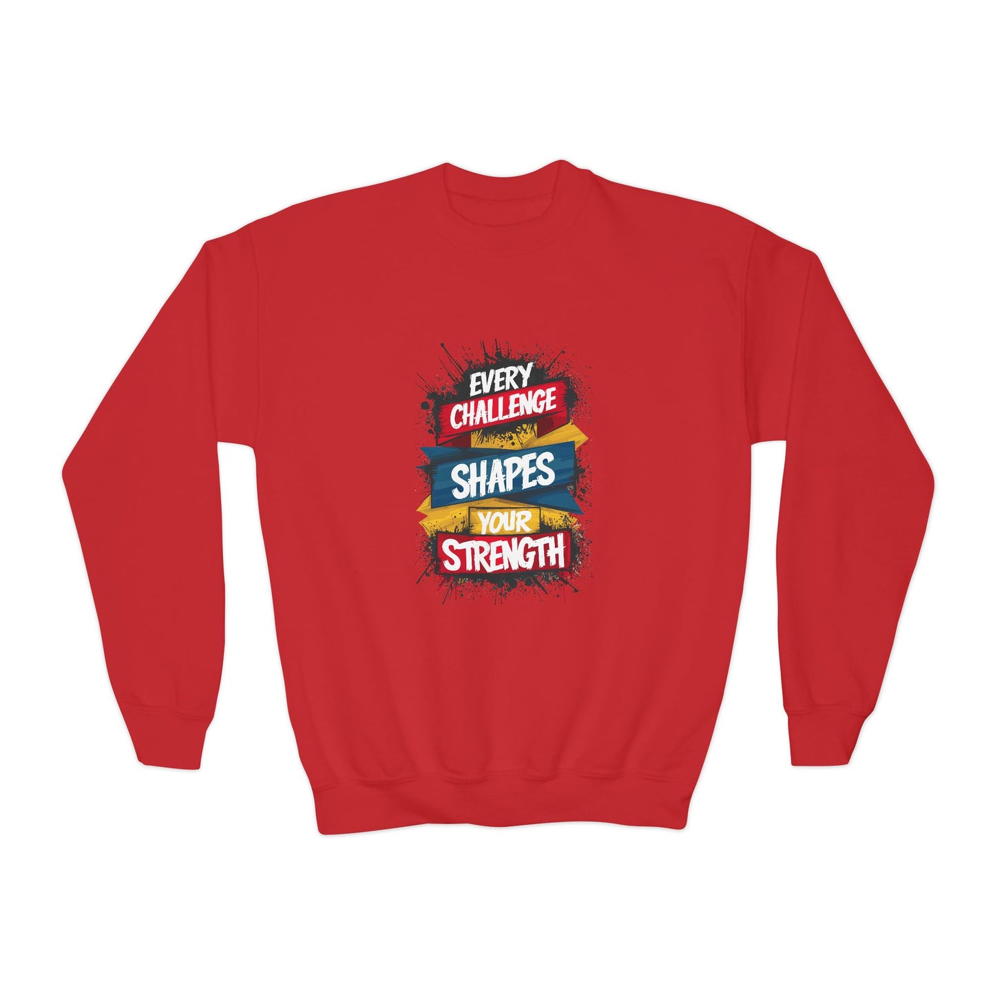 Every Challenge Shapes Your Strength Youth Crewneck Sweatshirt