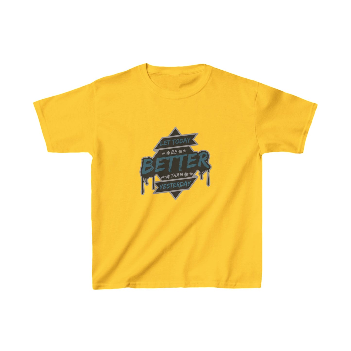 Let Today Be Better Than Yesterday Kids Heavy Cotton™ Tee