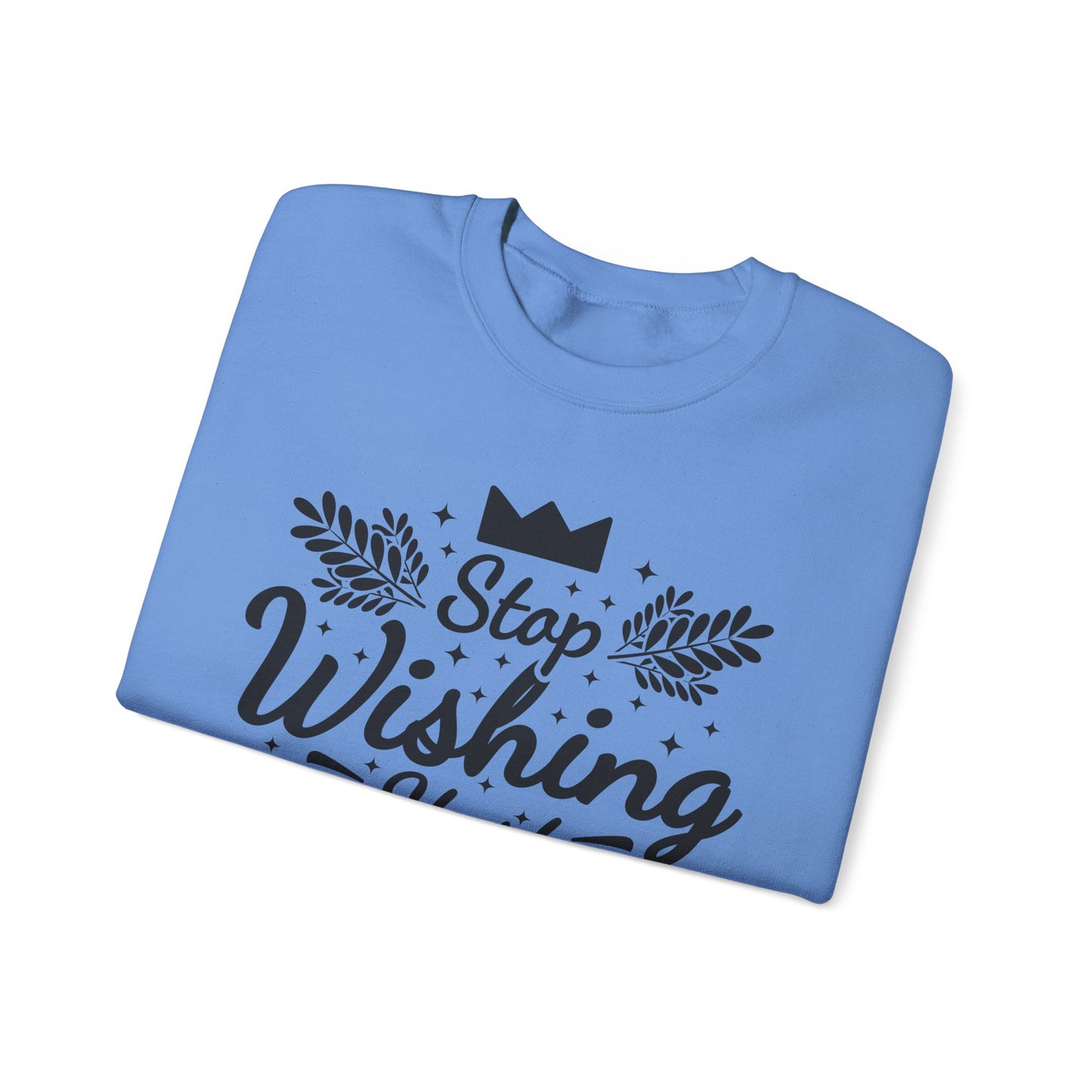 Stop Wishing Start Doing Unisex Heavy Blend™ Crewneck Sweatshirt