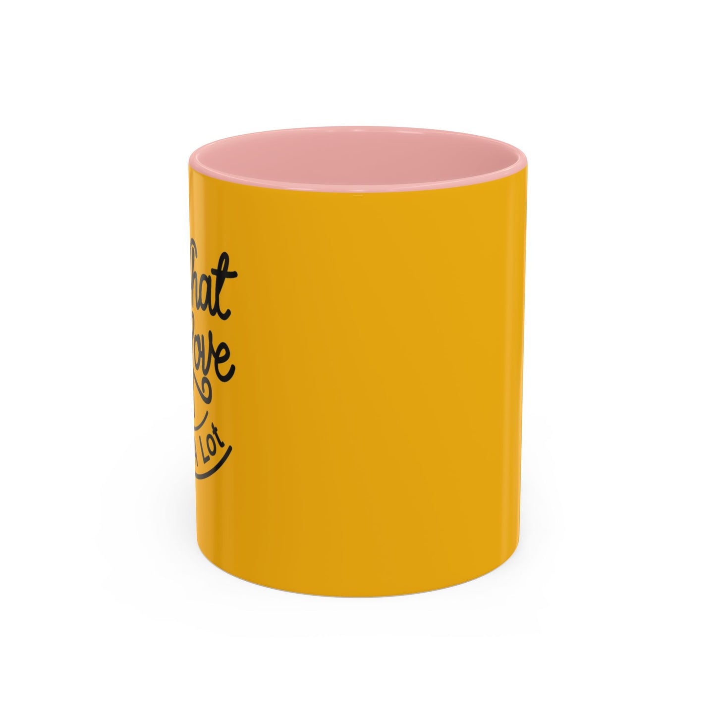 Do What You Love And Do It A Lot Accent Coffee Mug (11, 15oz)