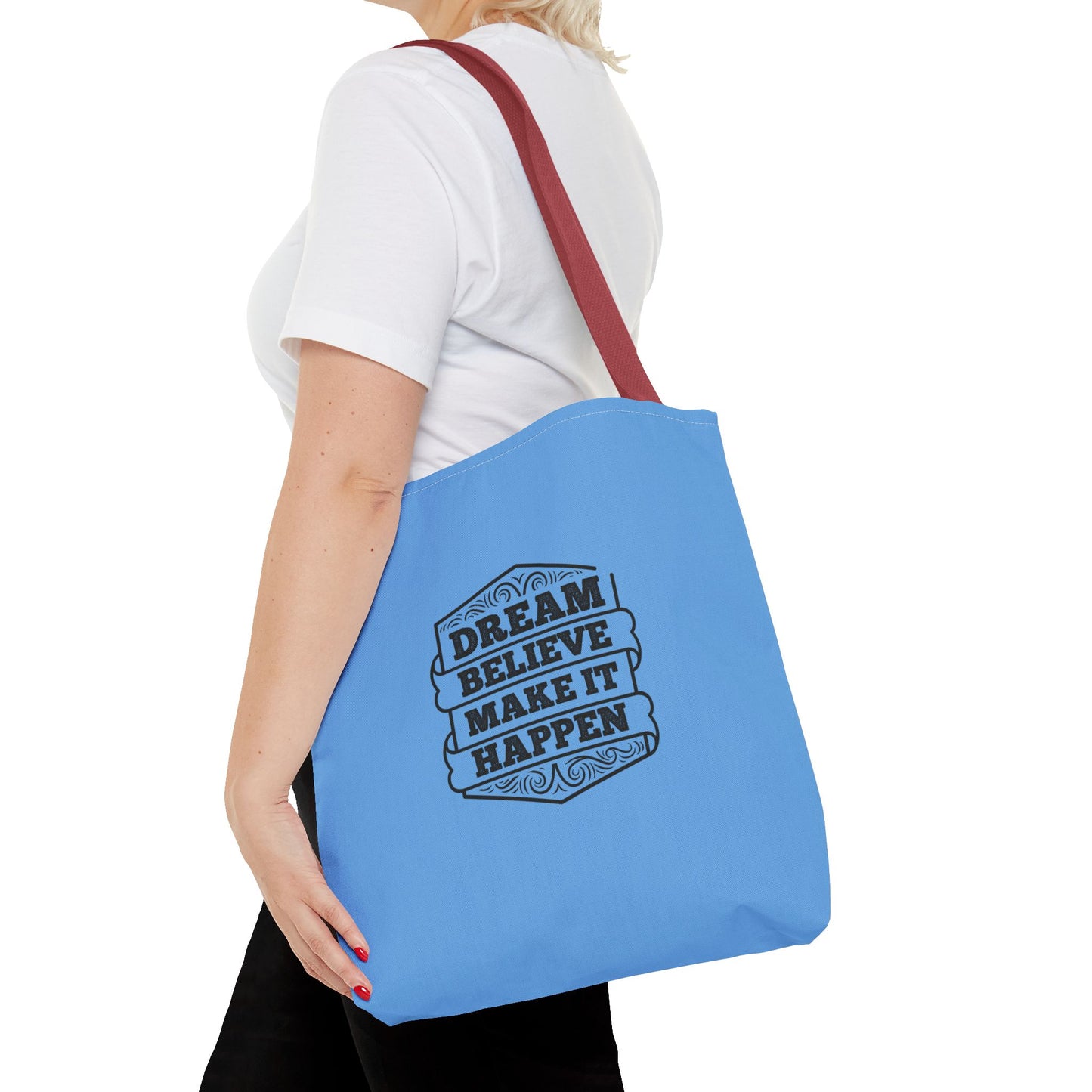 Dream Believe Make It Happen Tote Bag (AOP)