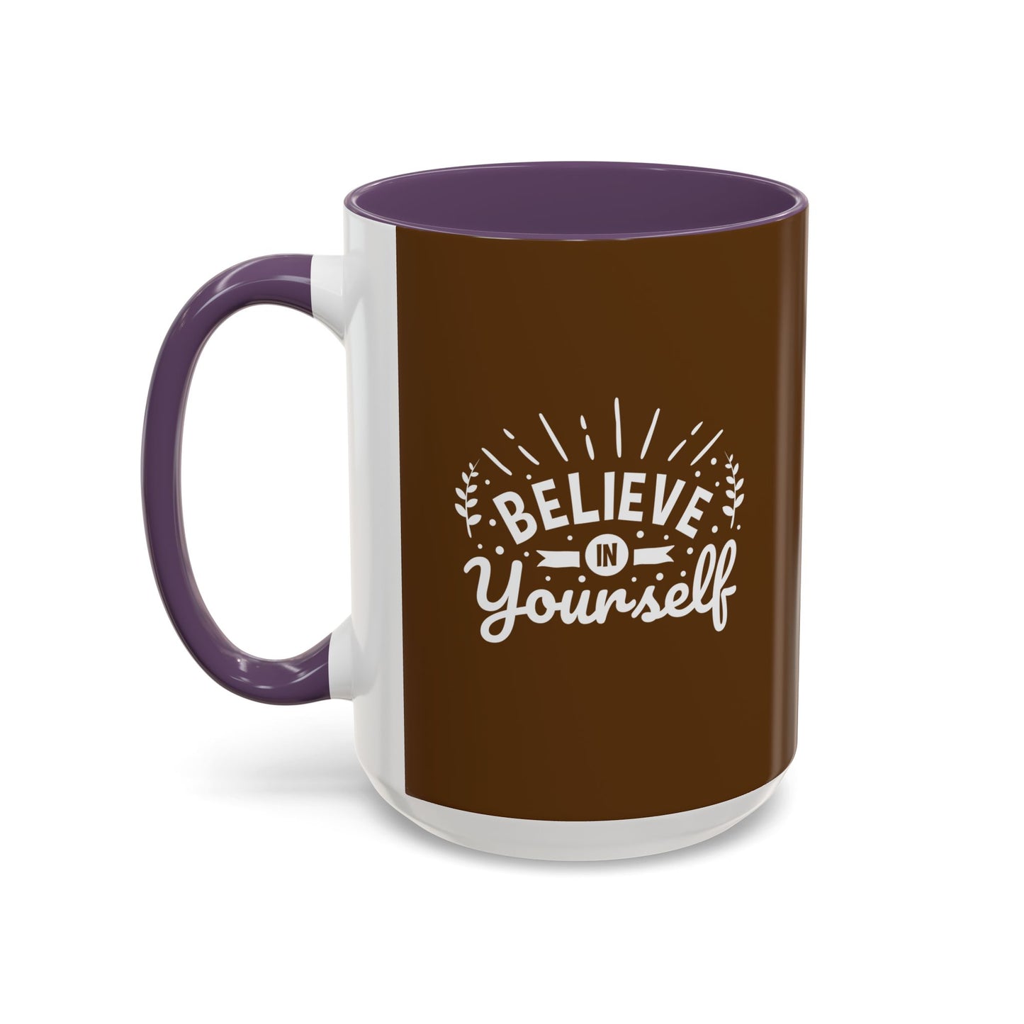 Believe In Yourself Accent Coffee Mug (11, 15oz)