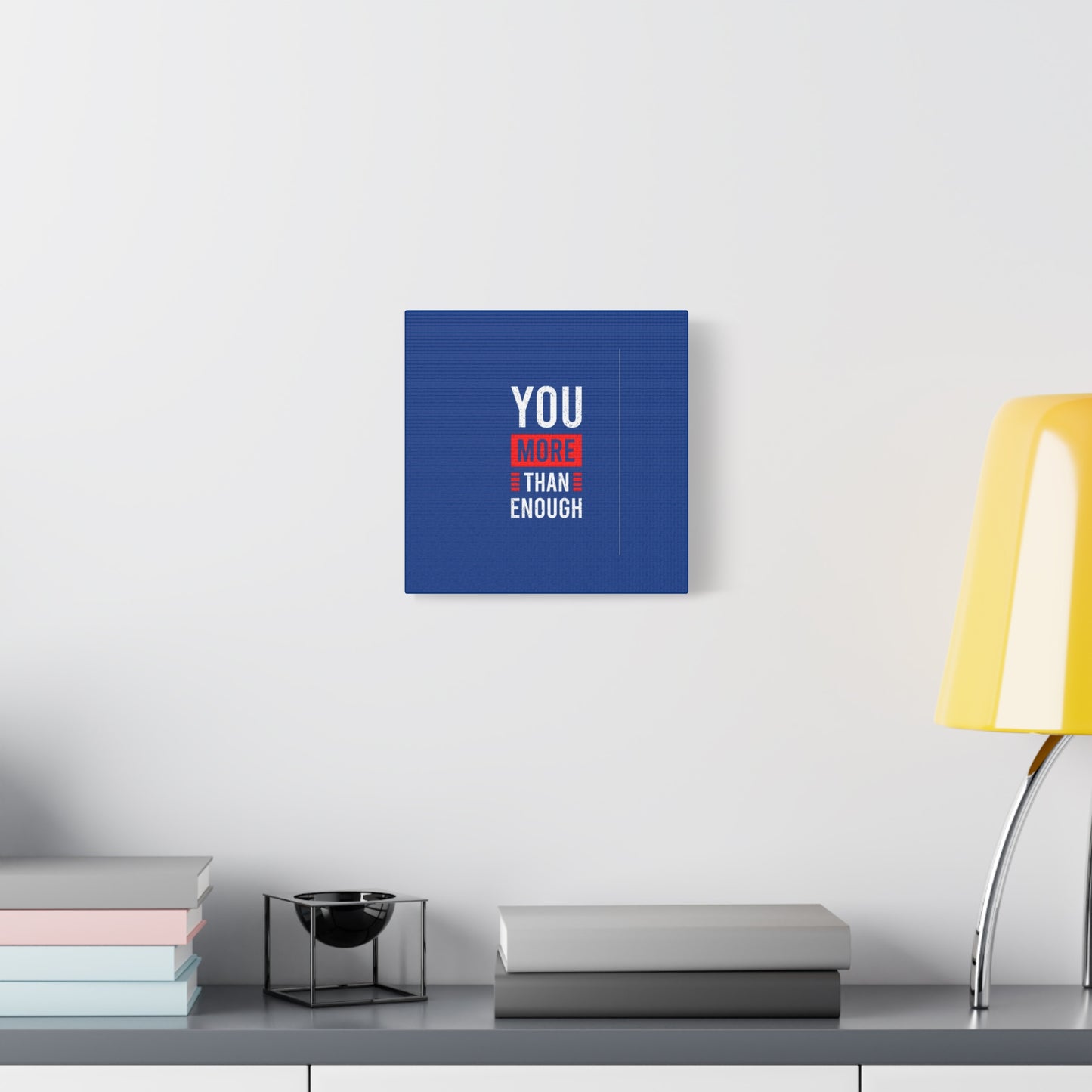 You More Than Enough Matte Canvas, Stretched, 1.25"