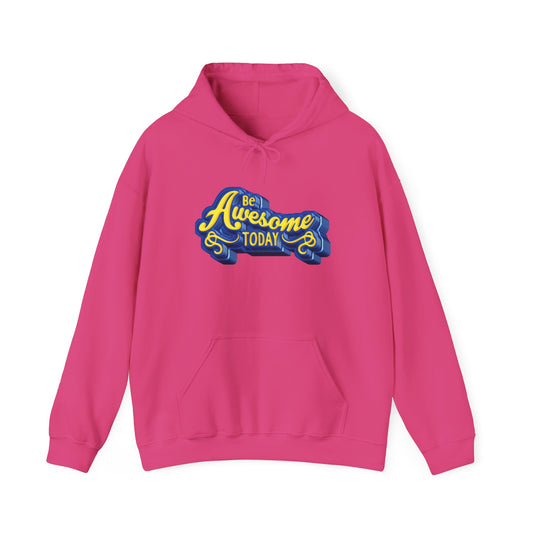 Be Awesome Today Unisex Heavy Blend™ Hooded Sweatshirt