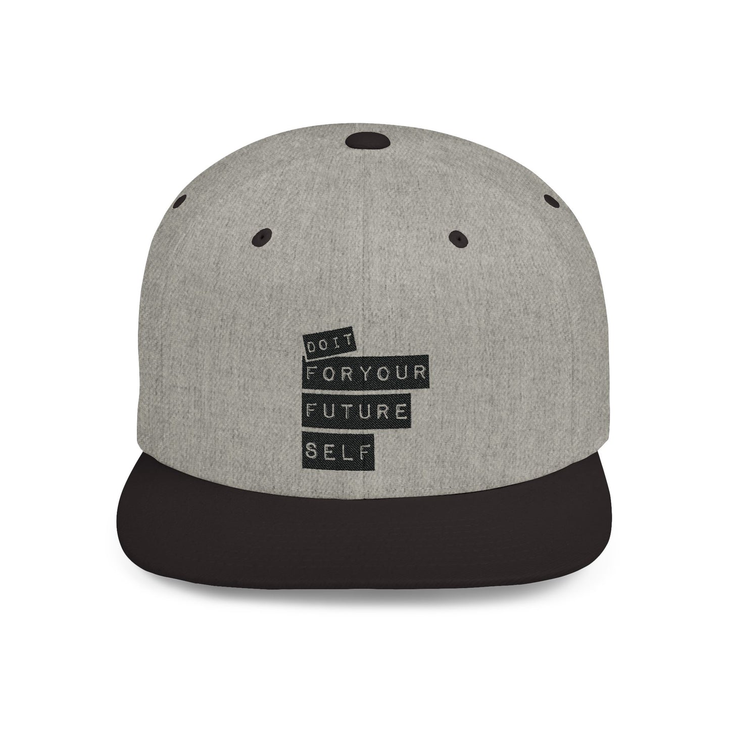 Do It For Your Future Self Flat Bill Snapback
