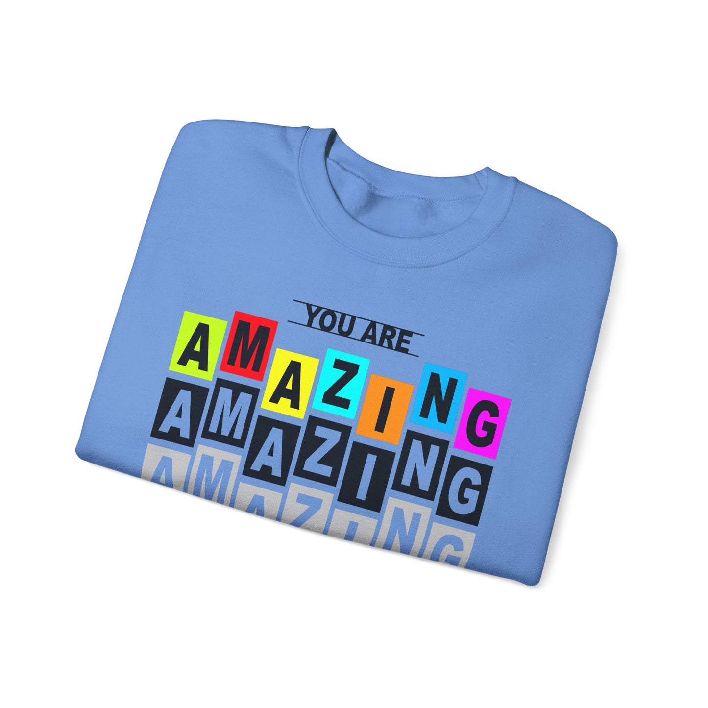 You Are Amazing Unisex Heavy Blend™ Crewneck Sweatshirt