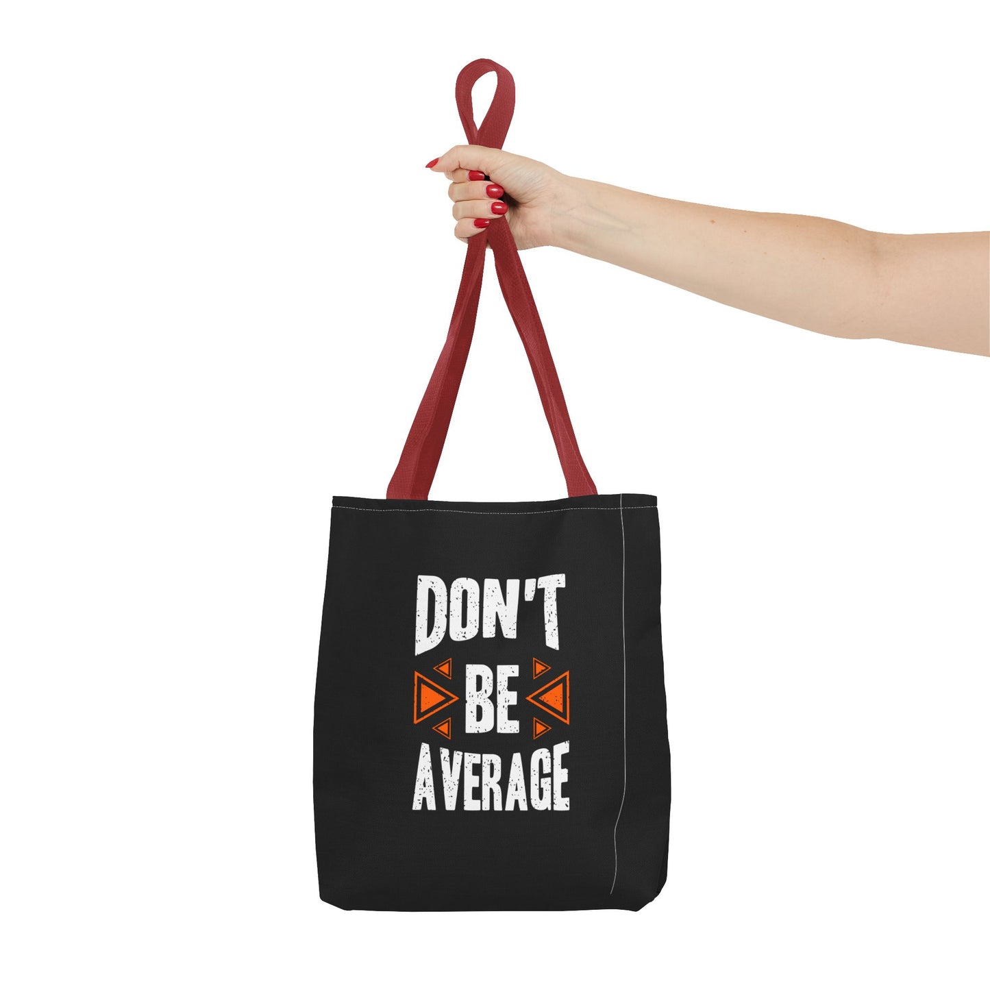 Don't Be Average Tote Bag (AOP)