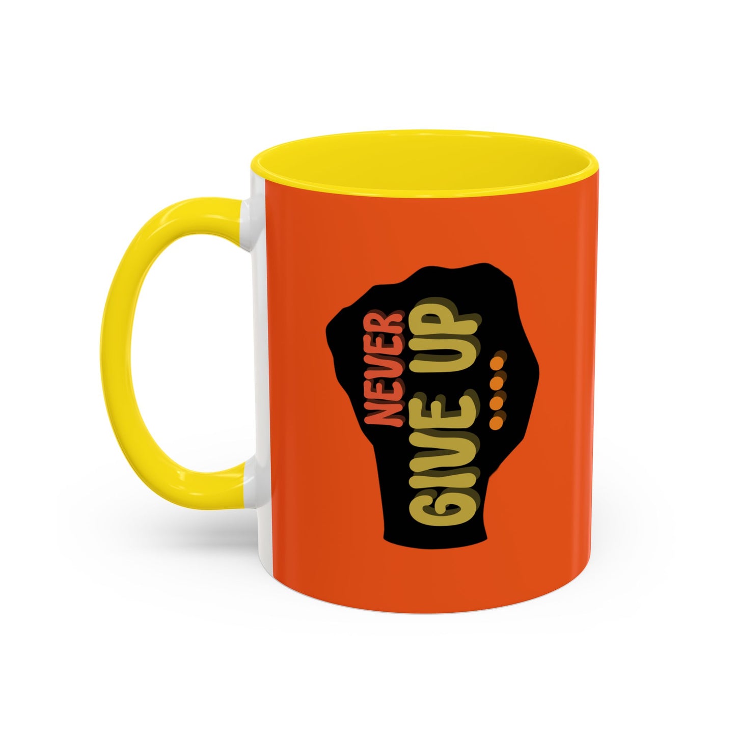 Never Give Up Accent Coffee Mug (11, 15oz)