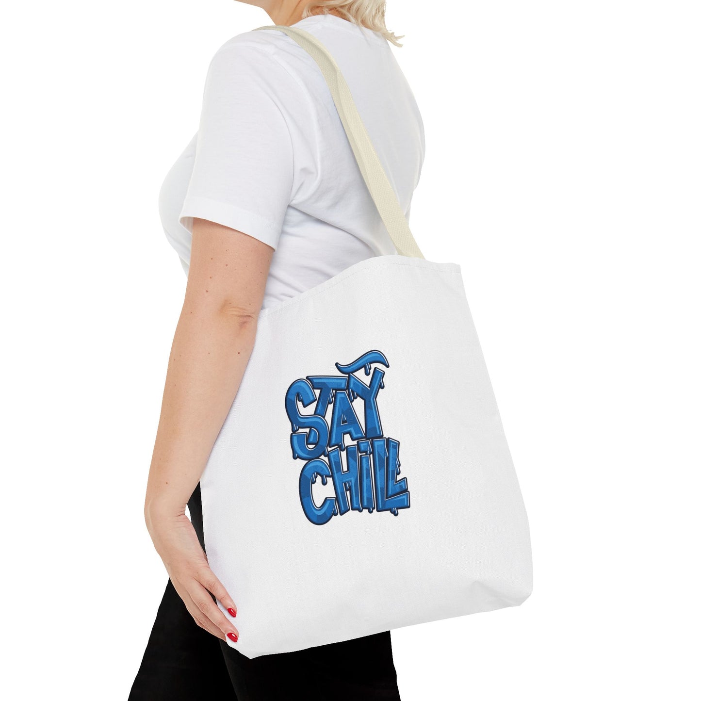 Stay Chill Tote Bag (AOP)