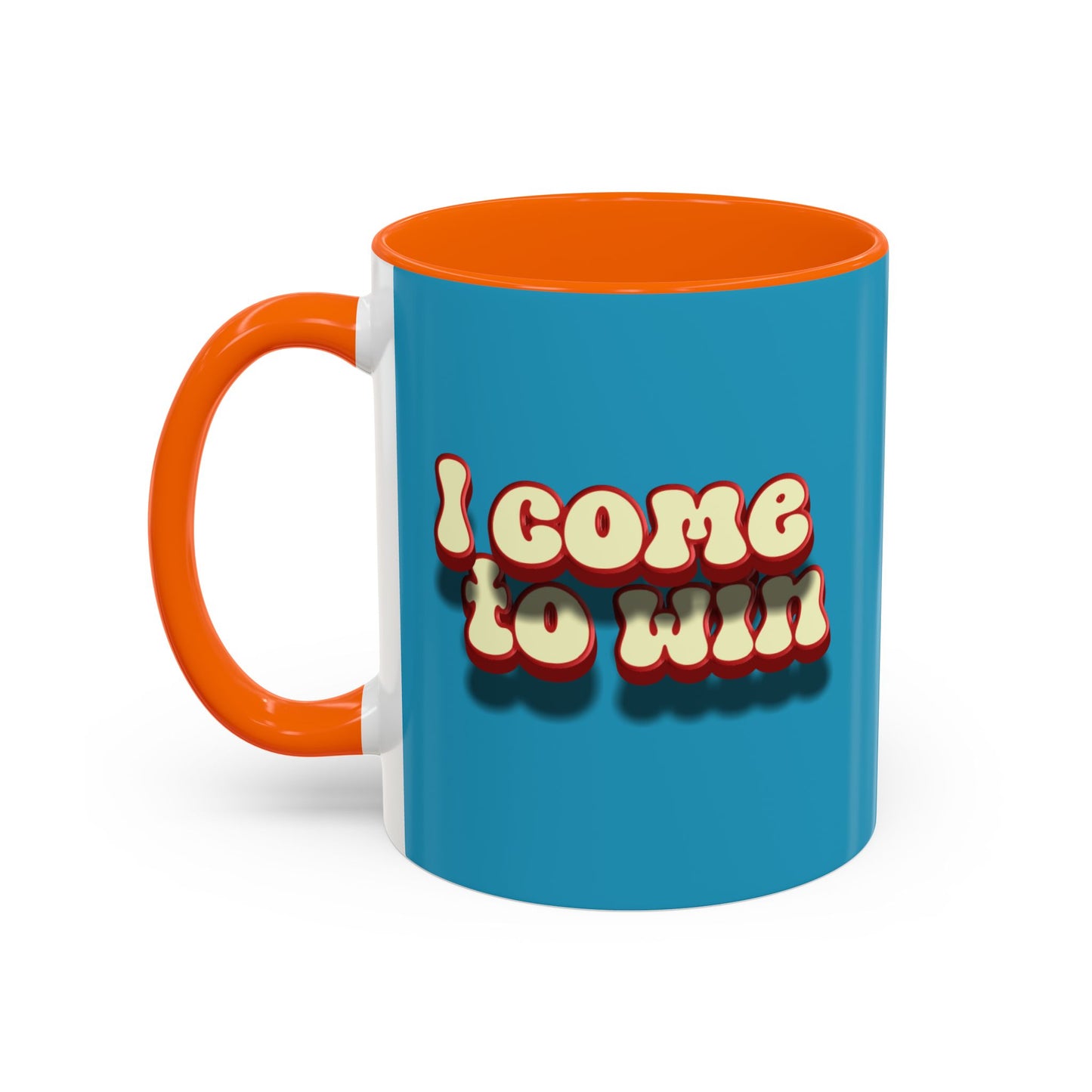 I Come To Win Accent Coffee Mug (11, 15oz)