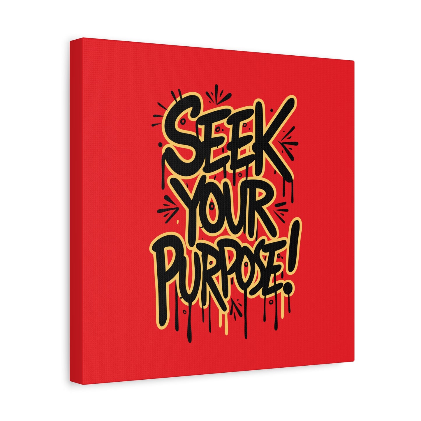 Seek Your Purpose! Matte Canvas, Stretched, 1.25"