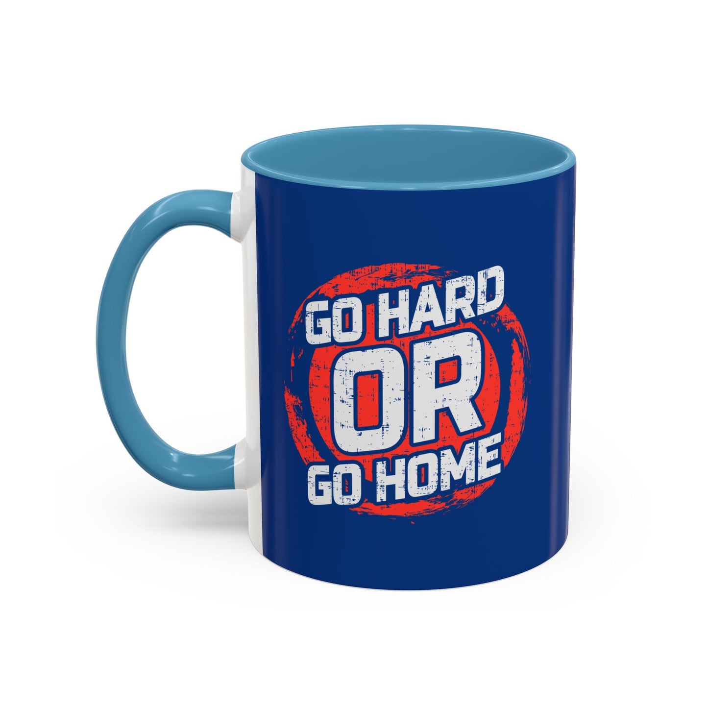 Go Hard Or Go Home Accent Coffee Mug (11, 15oz)