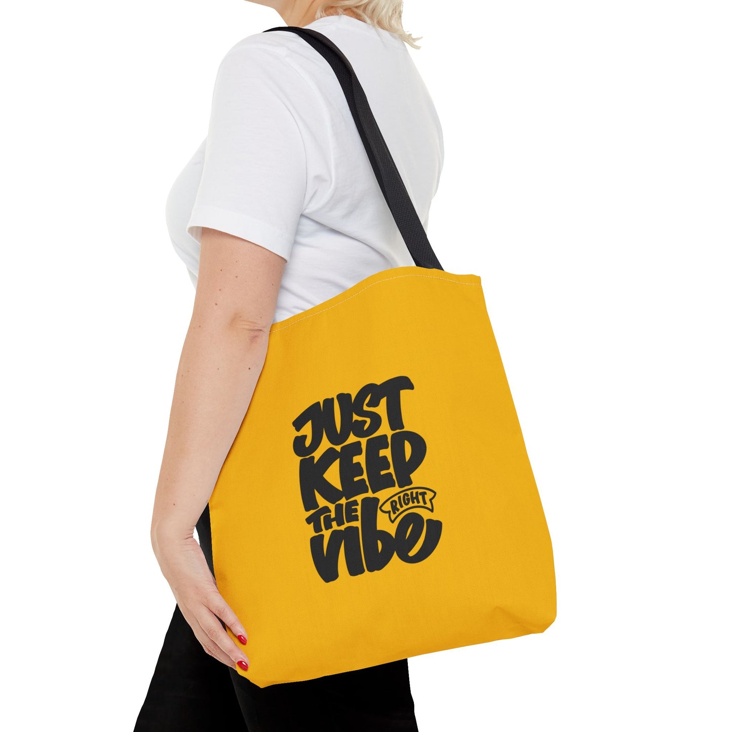 Just Keep The Right Vibe Tote Bag (AOP)